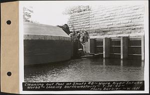 Cleaning out pool at Shaft #8, Ware River Intake Works, looking northwesterly, Barre, Mass., Aug. 30, 1940