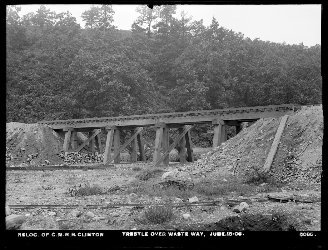 Relocation Central Massachusetts Railroad, trestle over wasteway, Clinton, Mass., Jun. 18, 1903