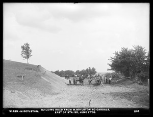Wachusett Reservoir, building road from West Boylston to Oakdale, east of station 135, West Boylston, Mass., Jun. 27, 1903