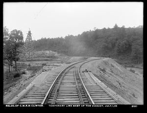 Relocation Central Massachusetts Railroad, temporary line west of viaduct, Clinton, Mass., Jul. 1, 1903