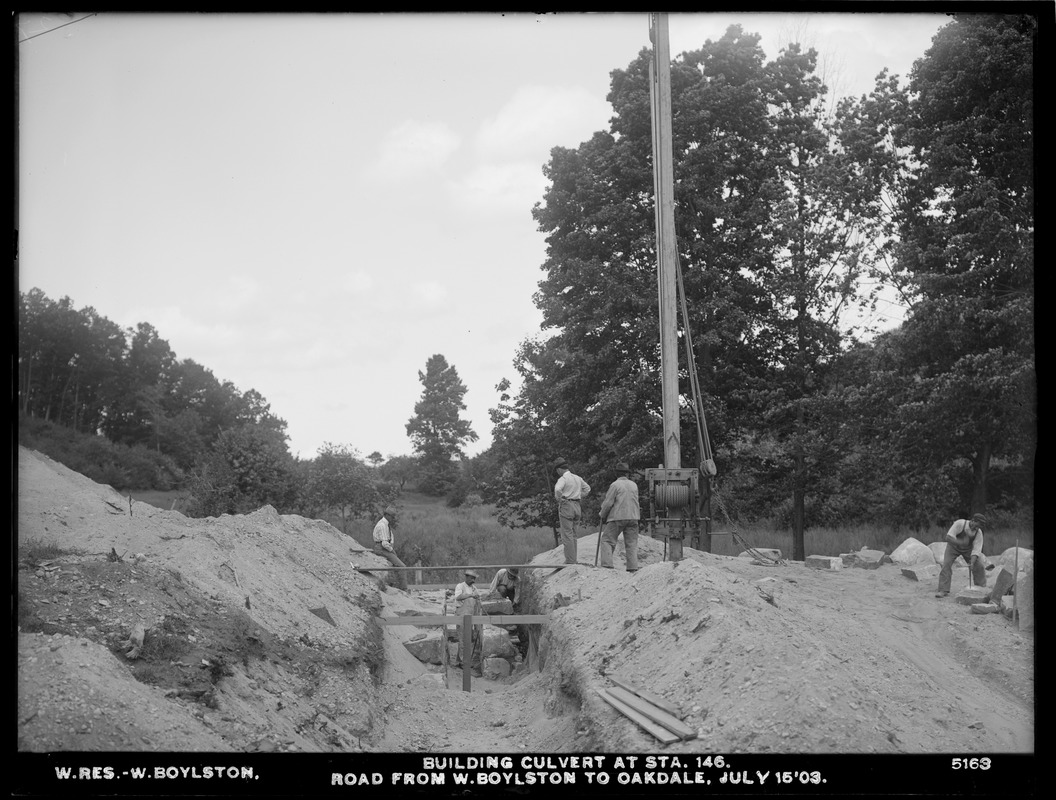 Wachusett Reservoir, road from West Boylston to Oakdale, building culvert at station 146, West Boylston, Mass., Jul. 15, 1903