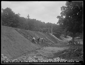 Wachusett Reservoir, building road from West Boylston to Oakdale, station 143, West Boylston, Mass., Aug. 3, 1903