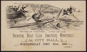 Newton photographs collection : advertising trade cards - Advertising trade cards - Newton trade cards - Newton Boat Club Amateur Minstrels - The End of the Race, A Put Up Job -