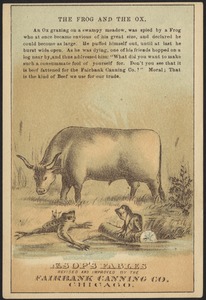 The frog and the ox, Aesop's fables revised and improved by the Fairbank Canning Co., Chicago