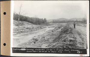 Contract No. 49, Excavating Diversion Channels, Site of Quabbin Reservoir, Dana, Hardwick, Greenwich, looking down channel from Sta. 52+80, middle-east channel, Hardwick, Mass., Dec. 19, 1935