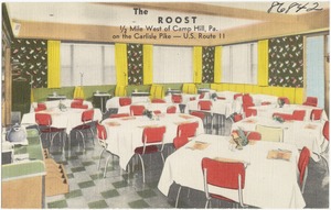 The Roost, 1/2 mile west of Camp Hill, Pa., on the Carlisle Pike -- U.S. Route 11