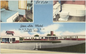 Star-Lite Motel, on U.S. Route 11 -- R. D. #1, Carlisle, Penna.