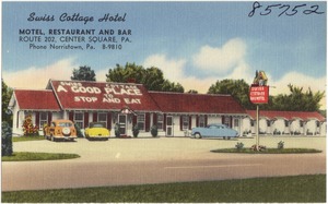 Swiss Cottage Hotel, motel, restaurant and bar, Route 202, Center Square, Pa.