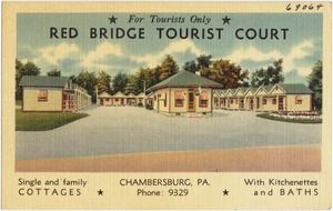 Red Bridge Tourist Court, Chambersburg, PA.