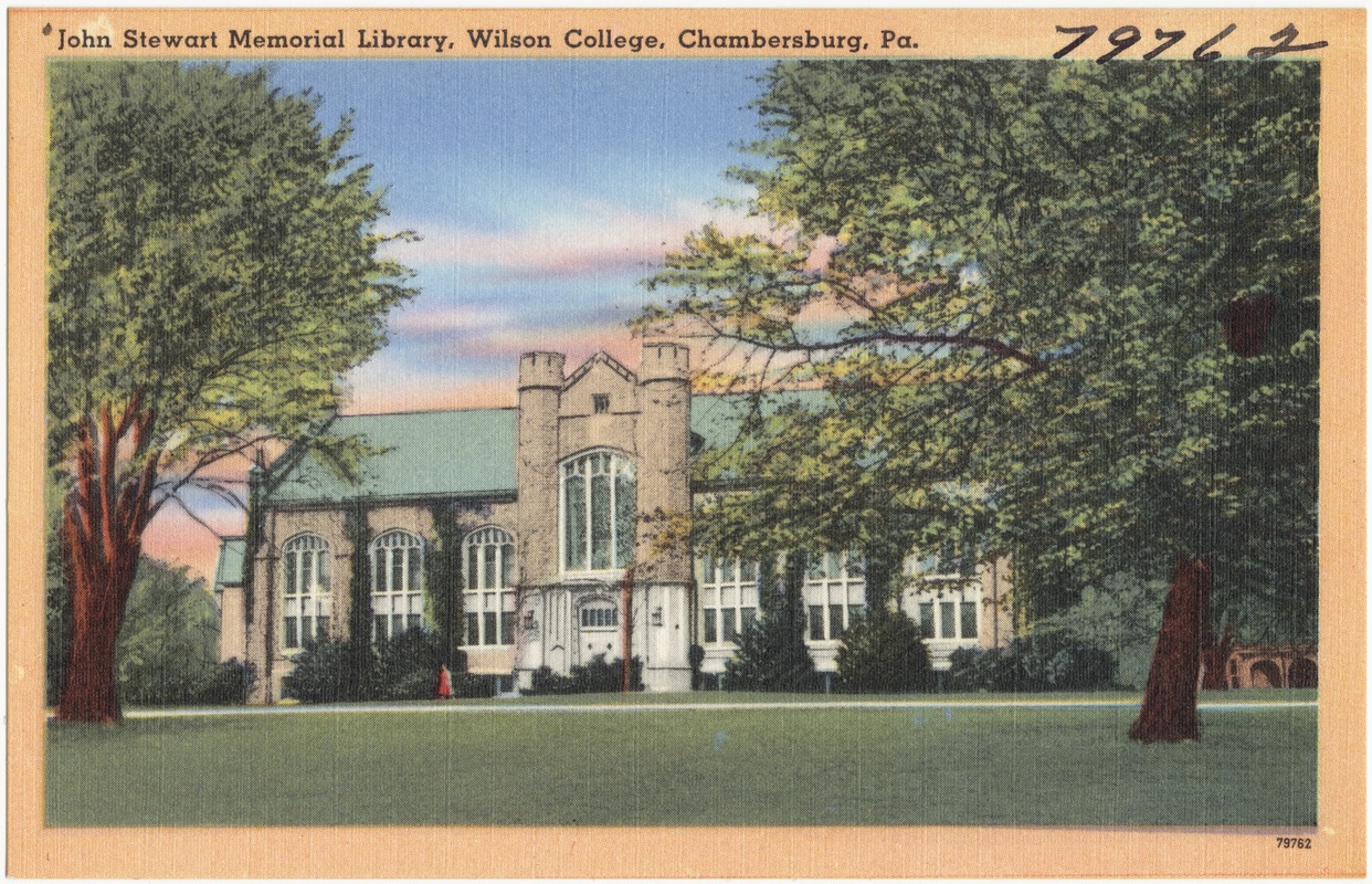 John Stewart Memorial Library, Wilson College, Chambersburg, Pa.