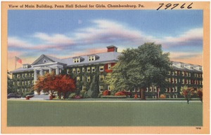 View of main building, Penn Hall School for girls, Chambersburg, Pa.
