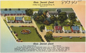 Dixie Tourist Court, 8 miles south of Chambersburg, Pa., on U.S. 11
