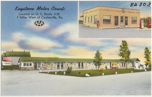 Keystone Motor Court, located on U.S. Route #30, 7 miles west of Coatesville, Pa.