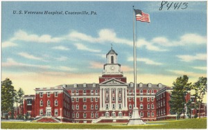 U.S. Veterans Hospital, Coatesville, Pa.