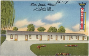 Blue Eagle Motel, U.S. Route #422, Collegeville, Penna.