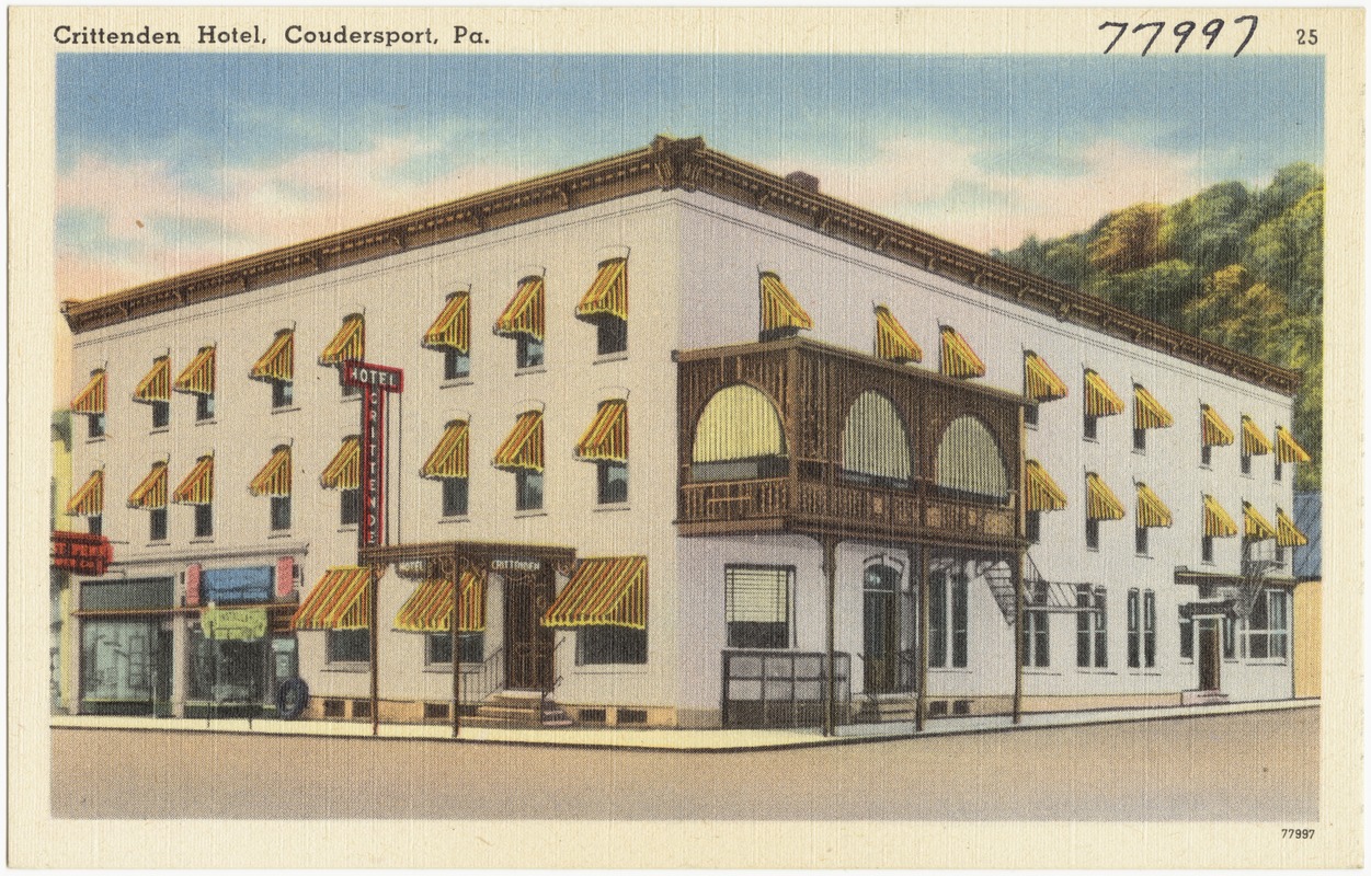 Crittenden Hotel, Coudersport, Pa. Digital Commonwealth