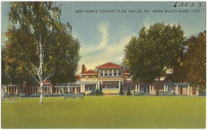 Irem Temple Country Club, Dallas, PA. (near Wilkes-Barre.)