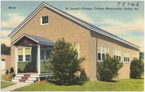 St. Joseph's Cottage, College Misericodia, Dallas, Pa.