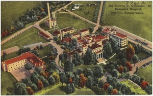The George F. Geisinger Memorial Hospital, Danville, Pennsylvania
