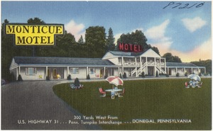 Monticue Motel, U.S. Highway 31... 300 yards west from Penn. Turnpike Interchange... Donegal, Pennsylvania