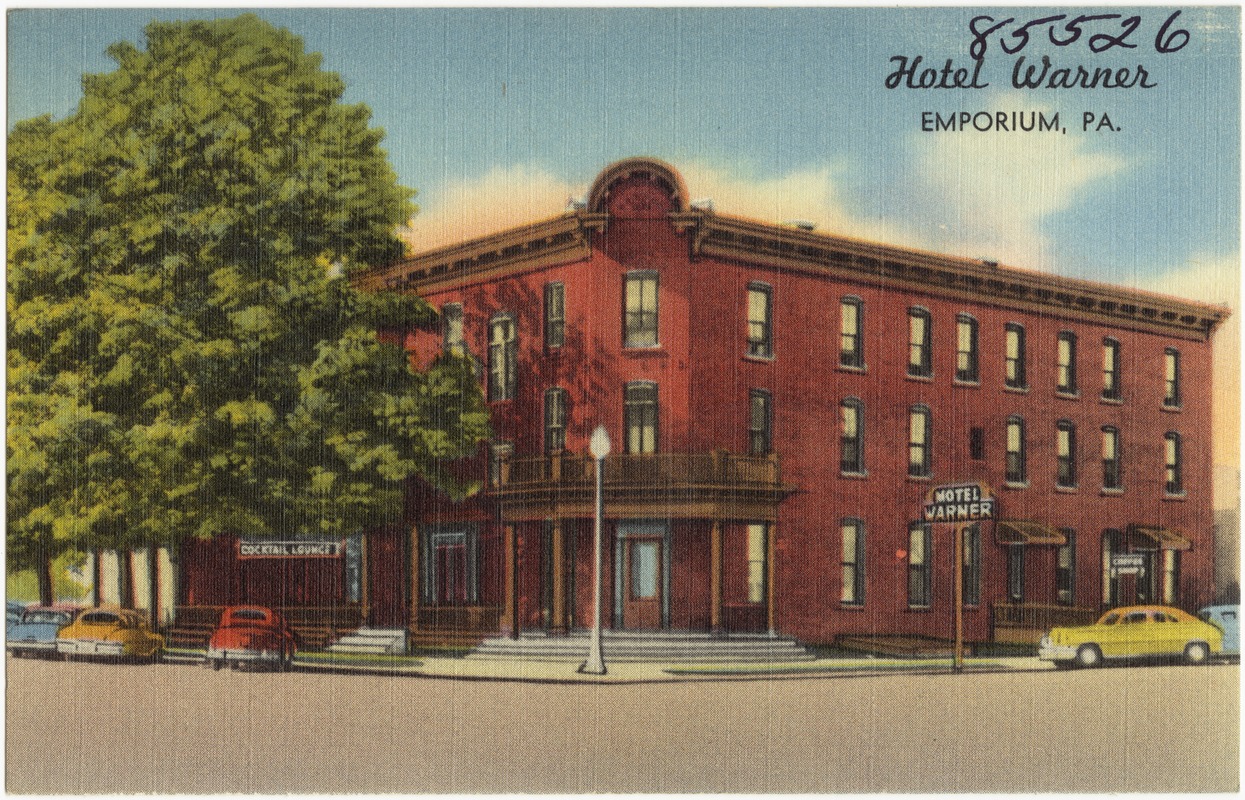 Hotel Warner, Emporium, PA.