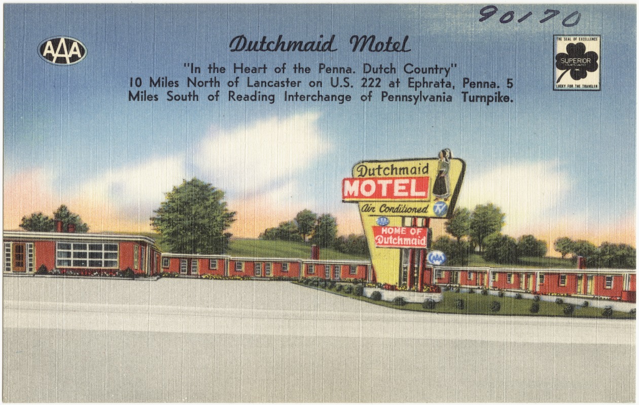 Dutchmaid Motel, "In the heart of the Penna. Dutch country", 10 miles north of Lancaster on U.S. 222 at Ephrata, Penna. 5 miles south of Reading Interchange of Pennsylvania Turnpike.