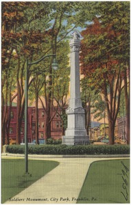 Soldiers Monument, City Park, Franklin, Pa.