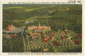 Mont Alto State Sanatorium, high in the mountains of Mont Alto State Forest Park, located in Franklin County, Pa., on Route 997, between Chambersburg and Waynesboro