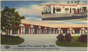 Lincoln View Ranch-Type Motel, U.S. Route No. 30 midway between York & Gettysburg, Penna.