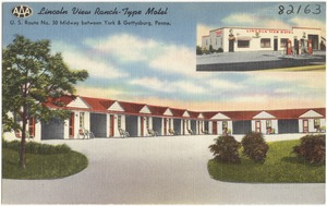 Lincoln View Ranch-Type Motel, U.S. Route No. 30 midway between York & Gettysburg, Penna.