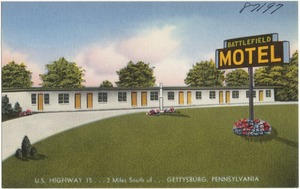 Battlefield Motel, U.S. Highway 15... 2 miles south of... Gettysburg, Pennsylvania