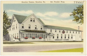 Greeley Casino, Greeley, Pa.