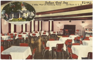 Indian Fort Inn, 3 miles west of Hamburg, Penna., on Route U.S. 22