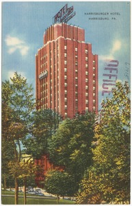 Harrisburg Hotel, Harrisburg, PA.