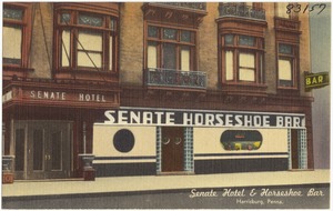 Senate Hotel & Horseshoe Bar, Harrisburg, Penna.
