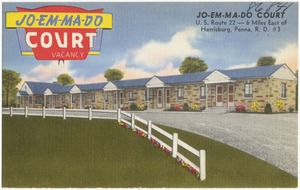 Jo-Em-Ma-Do Court, U.S. Route 22 -- 6 miles east of Harrisburg, Penna., R. D. #3