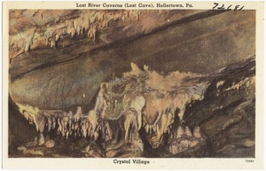 Lost River Caverns (Lost Cave) Hellertown, Pa., crystal village