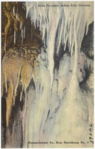 Icicle fountain, Indian Echo Caverns, Hummelstown, Pa., near Harrisburg, Pa.