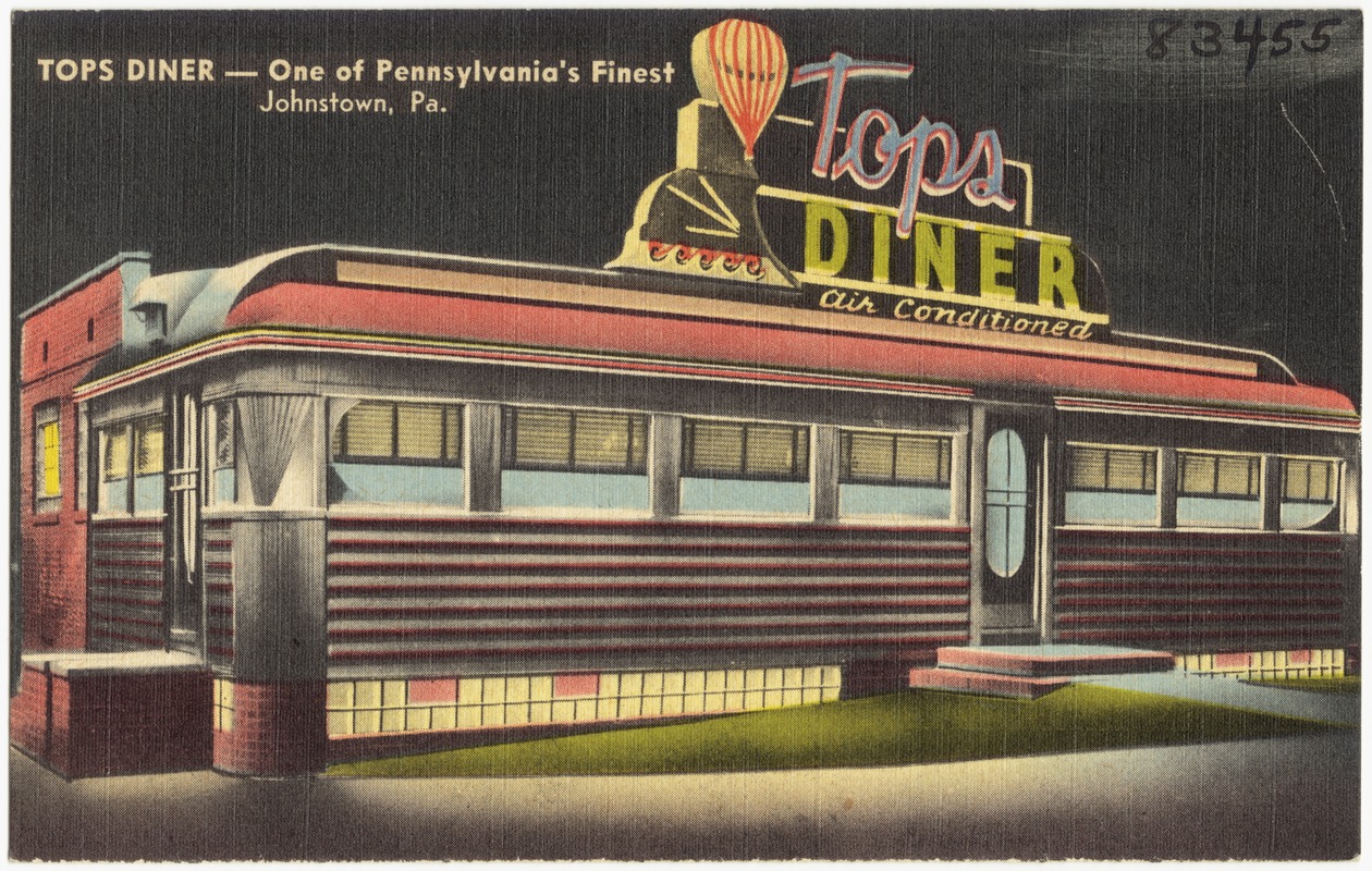 Tops Diner -- One of Pennsylvania's finest, Johnstown, Pa.