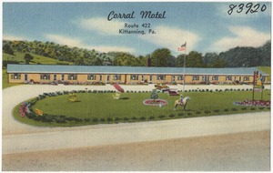 Corral Motel, Route 422, Kittanning, Pa.