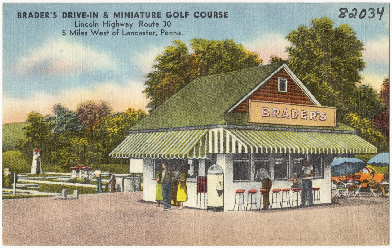 Brader's Drive-In & Miniature Golf Course, Lincoln Highway, Route 30, 5 miles west of Lancaster, Penna.