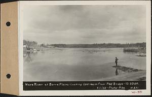 Ware River at Barre Plains looking upstream from Red Bridge, Barre, Mass., 10:30 AM, Apr. 1, 1932