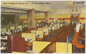 We're ready to serve you -- at the Derby Grill