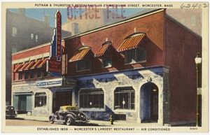 Putnam & Thurston's Restaurant, 19-27 Mechanic Street, Worcester, Mass., established 1858 -- Worcester's largest restaurant -- Air conditioned