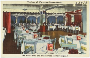 The Lido of Worcester, Massachusetts, the finest dine and dance place in New England