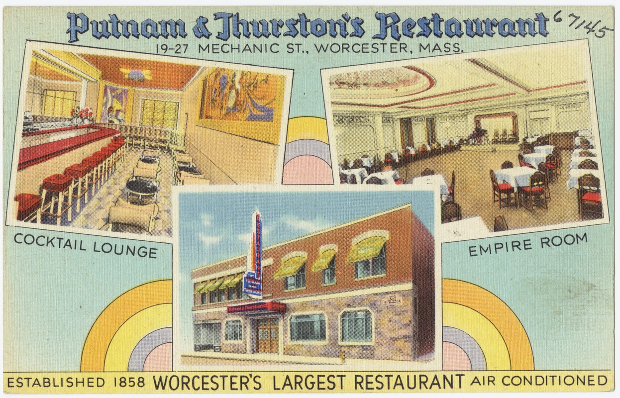 Putnam & Thurston's Restaurant, 19 - 27 Mechanic Street, Worcester, Mass.