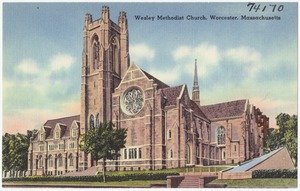Wesley Methodist Church, Worcester, Mass.
