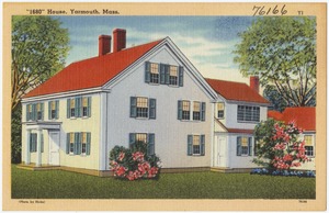 "1680" House, Yarmouth, Mass.