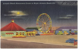Atlantic Beach Amusement Center at night, Atlantic Beach, R.I.