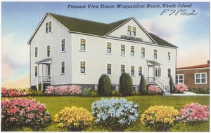 Pleasant View House, Misquamicut, Rhode Island